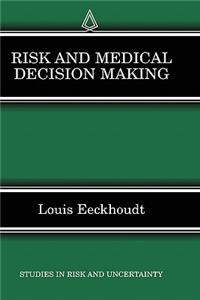 Risk and Medical Decision Making