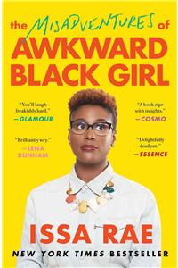 The Misadventures of Awkward Black Girl