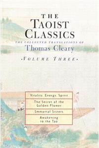 The Taoist Classics, Volume Three