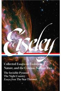 Loren Eiseley: Collected Essays on Evolution, Nature, and the Cosmos Vol. 2 (Loa #286)