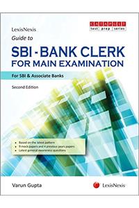 Lexis Nexis Guide to SBI-Bank Clerk for Main Examination (For SBI & Associate Banks)