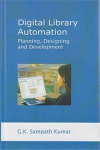 DIGITAL LIBRARY AUTOMATION PLANNING,DESIGNING AND DEVELOPMENT