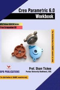 Creo Parametric 6.0 Workbook
