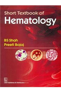 Short Textbook of Hematology
