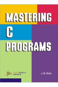 Mastering C Programs