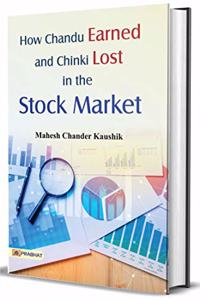 HOW CHANDU EARNED & CHINKI LOST IN (STOCK MARKET)
