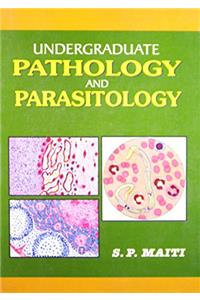 Undergraduate Pathology and Parasitology