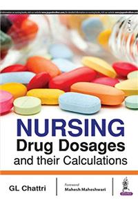 Nursing Drug Dosages and their Calculations
