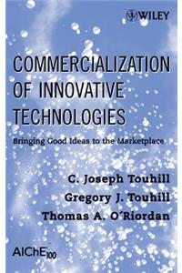 Commercialization of Innovative Technologies