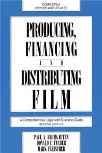 Producing, Financing, and Distributing Film
