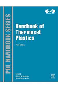 Handbook of Thermoset Plastics 3e