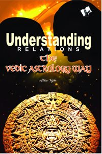 Understanding Relations - The Vedic Astrology Way