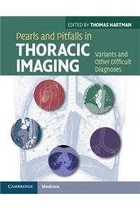 Pearls and Pitfalls in Thoracic Imaging