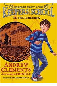 Keeper's of the School #1: We the Children