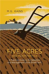 Five Acres and Independence