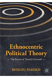 Ethnocentric Political Theory