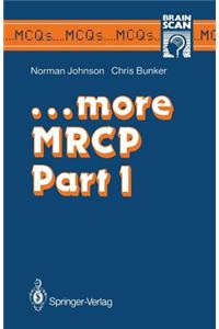 ...More MRCP Part 1