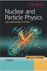 Nuclear and Particle Physics: An Introduction, 2nd Edition