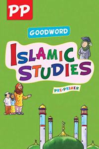 Goodword Islamic Studies Textbook For Pre-Primer