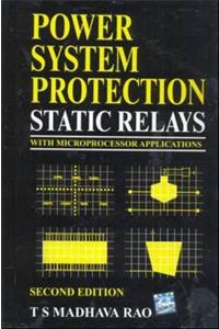 Power System Protection: Static Relays