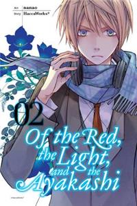 Of the Red, the Light, and the Ayakashi, Vol. 2