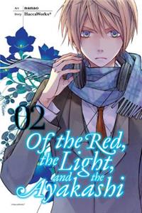 Of the Red, The Light and the Ayakashi, Vol. 2