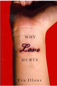 Why Love Hurts
