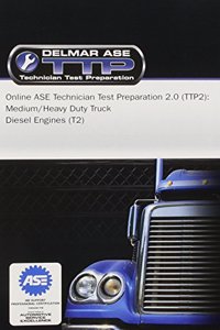 Online ASE Technician Test Preparation (Ttp) Truck Series: T2 Diesel Engines Printed Access Card