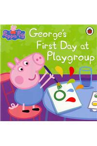 Peppa Pig: George's First Day at Playgroup