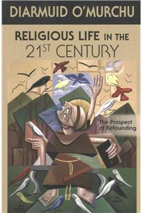 Religious Life in the 21st Century