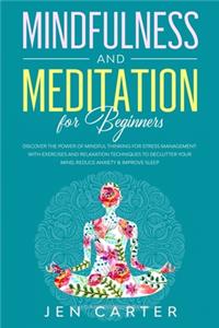 Mindfulness and Meditation for Beginners