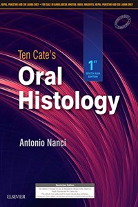 Ten Cate Oral Histology: First South Asia Edition