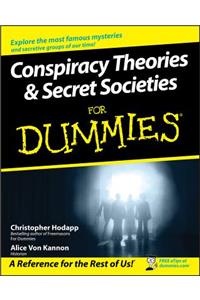 Conspiracy Theories and Secret Societies for Dummies