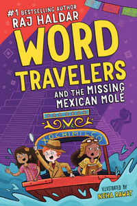 Word Travelers and the Missing Mexican Molé