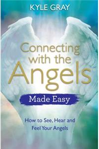 Connecting with the Angels Made Easy