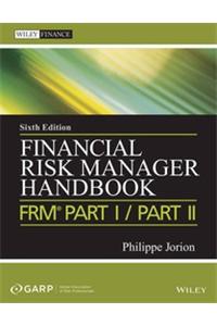 Financial Risk Manager Handbook: Frm Part I / Part Ii, 6Th Ed