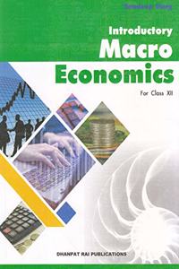 Introductory Macro Economics Class-XII(Old Edition)
