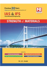 IAS, IFS : (Pre and Mains Solved Paper) - Strength of Materials( CE and ME)