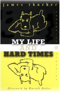 My Life and Hard Times