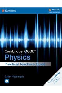 Cambridge IGCSE® Physics Practical Teacher's Guide with CD-ROM