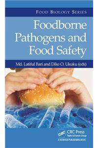 Foodborne Pathogens and Food Safety