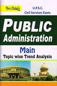 IAS Public Administration (Main) Topicwise Unsolved Question Papers