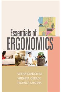 Essentials of Ergonomics