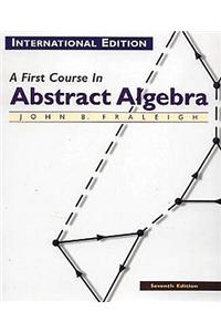 First Course in Abstract Algebra