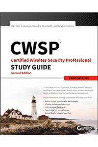 CWSP - Certified Wireless Security Professional Study Guide CWSP-205, 2e: Certified Wireless Security Professional Study Guide, Exam CWSP-205