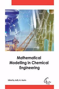 Mathematical Modelling in Chemical Engineering