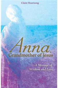 Anna, Grandmother of Jesus