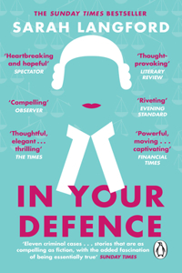 In Your Defence: Stories of Life and Law