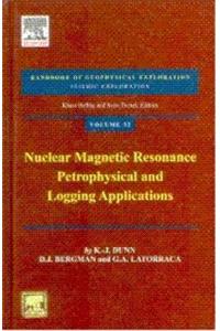 Nuclear Magnetic Resonance Petrophysical And Logging Applications