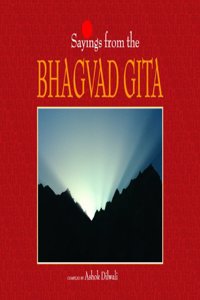 Sayings from the Bhagvad Gita